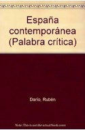Papel ESPAÑA CONTEMPORANEA (COLECCION PALABRA CRITICA)