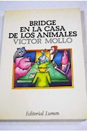 Papel BRIDGE EN LA CASA DE LOS ANIMALES EL
