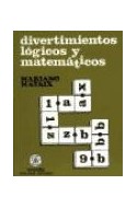 Papel DIVERTIMIENTOS LOGICOS Y MATEMATICOS [2 EDICION]