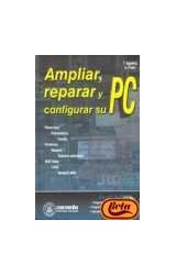 Papel AMPLIAR REPARAR Y CONFIGURAR SU PC [C/CD] (CARTONE)