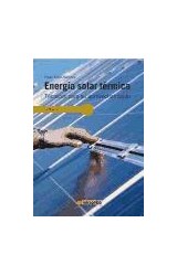 Papel ENERGIA SOLAR TERMICA TECNICAS PARA SU APROVECHAMIENTO (COLECCION NUEVAS ENERGIAS)