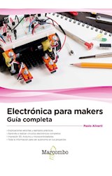 Papel ELECTRONICA PARA MAKERS GUIA COMPLETA