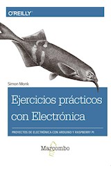Papel EJERCICIOS PRACTICOS CON ELECTRONICA PROYECTOS DE ELECTRONICA CON ARDUINO Y RASPBERRY PI