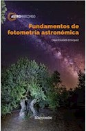 Papel FUNDAMENTOS DE FOTOMETRIA ASTRONOMICA (COLECCION ASTROMARCOMBO)