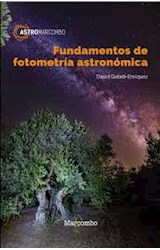 Papel FUNDAMENTOS DE FOTOMETRIA ASTRONOMICA (COLECCION ASTROMARCOMBO)