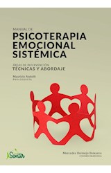 Papel MANUAL DE PSICOTERAPIA EMOCIONAL SISTEMICA AREAS DE INTERVENCION TECNICAS Y ABORDAJE