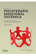 Papel MANUAL DE PSICOTERAPIA EMOCIONAL SISTEMICA AREAS DE INTERVENCION TECNICAS Y ABORDAJE