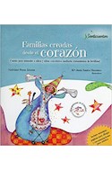 Papel FAMILIAS CREADAS DESDE EL CORAZON (COLECCION SENTICUENTOS) [ILUSTRADO] (CARTONE)