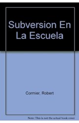 Papel SUBVERSION EN LA ESCUELA (COLECCION FONTANA JOVEN)