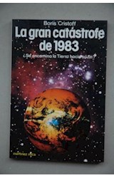 Papel GRAN CATASTROFE DE 1983 SE ENCAMINA LA TIERRA HACIA SU FIN (COLECCION FONTANA FANTASTICA)