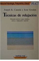 Papel TECNICAS DE RELAJACION MANUAL PRACTICO PARA ADULTOS NIÑOS Y EDUCACION ESPECIAL