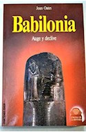 Papel BABILONIA AUGE Y DECLIVE (COLECCION ENIGMAS DE LA HISTORIA)