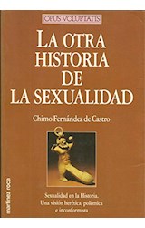 Papel OTRA HISTORIA DE LA SEXUALIDAD (OPUS VOLUPTATIS)