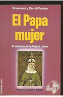 Papel PAPA MUJER EL MISTERIO DE LA PAPISA JUANA (COLECCION ENIGMAS DEL CRISTIANISMO)