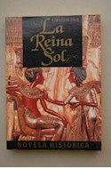 Papel REINA SOL (COLECCION NOVELA HISTORICA) (RUSTICA)