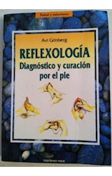 Papel REFLEXOLOGIA DIAGNOSTICO Y CURACION POR EL PIE