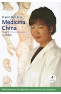 Papel GRAN LIBRO DE LA MEDICINA CHINA MANUAL PRACTICO DE DIAG  NOSTICO Y TRATAMIENTO CON ACUPUNTUR