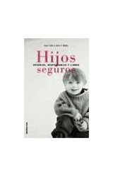Papel HIJOS SEGUROS ESTABLES RESPONSABLES Y LIBRES (COLECCION ESCUELA DE PADRES)