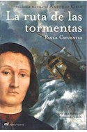 Papel RUTA DE LAS TORMENTAS DIARIO DE A BORDO DE HERNANDO COLON [2 EDICION] (CARTONE)