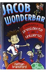 Papel JACOB WONDERBAR CANDIDATO A PRESIDENTE DEL UNIVERSO (CARTONE)