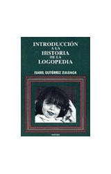 Papel INTRODUCCION A LA HISTORIA DE LA LOGOPEDIA (COLECCION EDUCACION HOY)