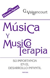 Papel MUSICA Y MUSICOTERAPIA SU IMPORTANCIA EN EL DESARROLLO INFANTIL (COLECCION EDUCACION ESPECIAL)
