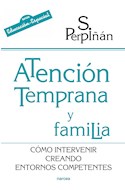Papel ATENCION TEMPRANA Y FAMILIA COMO INTERVENIR CREANDO ENTORNOS COMPETENTES (EDUCACION ESPECIAL)