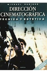 Papel DIRECCION CINEMATOGRAFICA TECNICA Y ESTETICA (4 EDICION) (ILUSTRADO) (RUSTICA)
