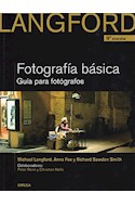 Papel FOTOGRAFIA BASICA GUIA PARA FOTOGRAFOS LANGFORD  (9 EDICION)  (RUSTICA)