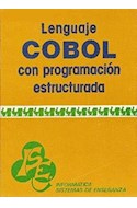 Papel LENGUAJE COBOL CON PROGRAMACION ESTRUCTURADA