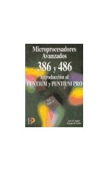 Papel MICROPROCESADORES AVANZADOS 386 Y 486 INTRODUCCION AL PENTIUM Y AL PENTIUM PRO