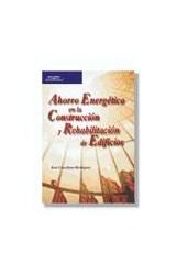 Papel AHORRO ENERGETICO EN LA CONSTRUCCION Y REHABILITACION DE EDIFICIOS (RUSTICA)