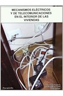 Papel MECANISMOS ELECTRICOS Y DE TELECOMUNICACIONES EN EL INTERIOR DE LAS VIVIENDAS