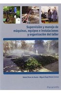 Papel SUPERVISION Y MANEJO DE MAQUINAS EQUIPOS E INSTALACIONES Y ORGANIZACION DEL TALLER DE JARDINERIA