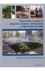 Papel SUPERVISION Y MANEJO DE MAQUINAS EQUIPOS E INSTALACIONES Y ORGANIZACION DEL TALLER DE JARDINERIA