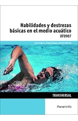 Papel HABILIDADES Y DESTREZAS BASICAS EN EL MEDIO ACUATICO UF0907 (TRANSVERSAL)