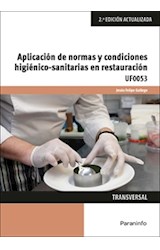 Papel APLICACION DE NORMAS Y CONDICIONES HIGIENICO-SANITARIAS EN RESTAURACION (2 EDICION ACTUALIZADA)