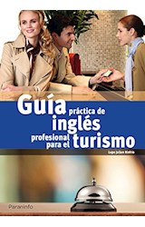 Papel GUIA PRACTICA DE INGLES PROFESIONAL PARA EL TURISMO