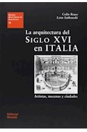 Papel ARQUITECTURA DEL SIGLO XVI EN ITALIA ARTISTAS MECENAS Y CIUDADES (ESTUDIOS UNIVERSITARIOS DE...)