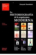 Papel HISTORIOGRAFIA DE LA ARQUITECTURA MODERNA (ESTUDIOS UNIVERSITARIOS DE ARQUITECTURA)