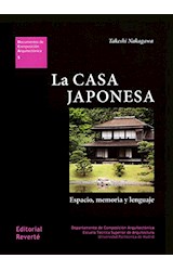 Papel CASA JAPONESA ESPACIO MEMORIA Y LENGUAJE (COLECCION DOCUMENTOS DE COMPOSICION ARQUITECTONICA 5)