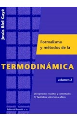 Papel FORMALISMO Y METODOS DE LA TERMODINAMICA 2 253 EJERCICIOS RESUELTOS Y COMENTADOS 17 APENDICES...
