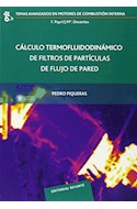 Papel CALCULO TERMOFLUIDODINAMICO DE FILTROS DE PARTICULAS DE FLUJO DE PARED (TEMAS AVANZADOS EN MOTORES D
