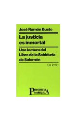 Papel JUSTICIA ES INMORTAL UNA LECTURA DEL LIBRO DE LA SABIDURIA DE SALOMON (PRESENCIA TEOLOGICA)