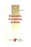 Papel HUMANIZACION DE LA ASISTENCIA AL ENFERMO (CUADERNOS DEL CENTRO DE HUMANIZACION DE LA SALUD 4)