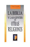 Papel BIBLIA Y LAS GENTES DE OTRAS RELIGIONES (COLECCION PASTORAL 58)