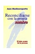 Papel RECONCILIARSE CON LA PROPIA SOMBRA EL LADO OSCURO DE LA  PERSONA (2 EDICION) (PROYECTO 56)
