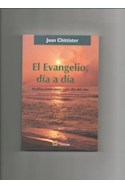 Papel EVANGELIO DIA A DIA MEDITACIONES PARA CADA DIA DEL AÑO (COLECCION EL POZO DE SIQUEM 129)