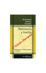 Papel MATRIMONIO Y FAMILIA GUIONES PARA EL DIALOGO CONYUGAL Y DE GRUPO (COLECCION PASTORAL)