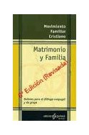 Papel MATRIMONIO Y FAMILIA GUIONES PARA EL DIALOGO CONYUGAL Y DE GRUPO (COLECCION PASTORAL)